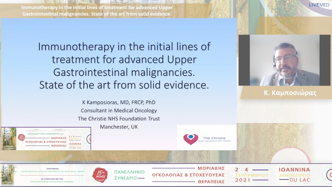 34 Κ. Καμποσιώρας - Immunotherapy in the initial lines of treatment for advanced Upper Gastrointestinal malignancies. State of the art from solid evidence. 