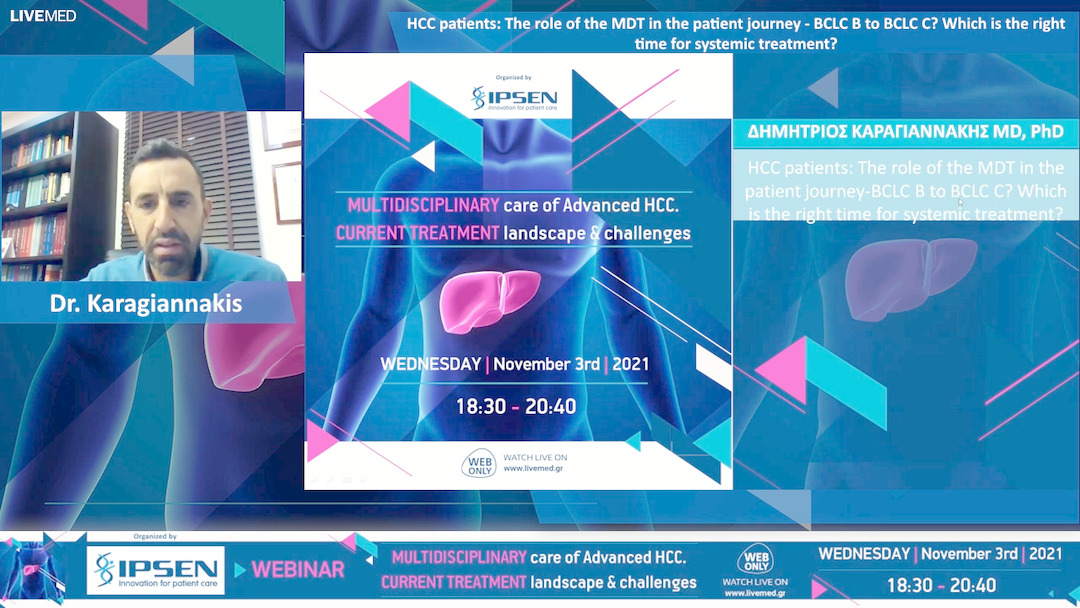 01 Dr. Karagiannakis - HCC patients: The role of the MDT in the patient journey - BCLC B to BCLC C? Which is the right time for systemic treatment? 